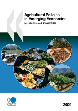 Agricultural Policies in Emerging Economies 2009 - Monitoring and Evaluation