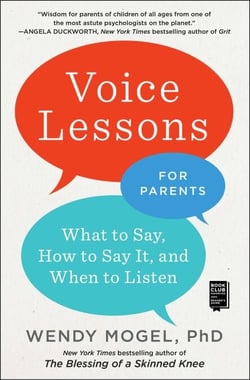 Voice Lessons for Parents - What to Say, How to Say it, and When to Listen