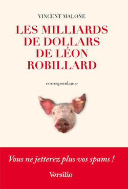 Les Milliards de dollars de Léon Robillard