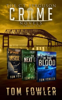 The C.T. Ferguson Crime Novels: Books 7-9 - The C.T. Ferguson Crime Collections, #3