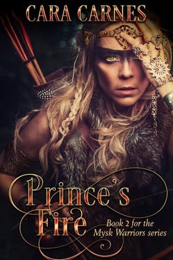 Prince's Fire - Mysk Warriors, #2