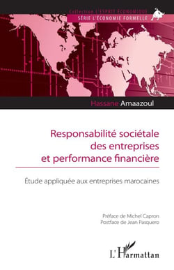 Responsabilité sociétale des entreprises et performance financière - Étude appliquée aux entreprises marocaines