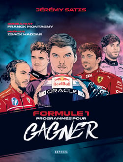Formule 1 : Programmés pour gagner