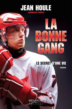 La bonne gang - Le secret d'une vie