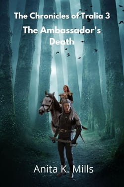 The Ambassador's Death - The Chronicles of Tralia, #3