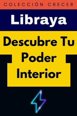 Descubre Tu Poder Interior - Colección Crecer, #24