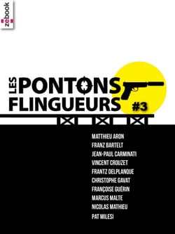 Les Pontons flingueurs #3