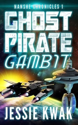 Ghost Pirate Gambit - The Nanshe Chronicles, #1