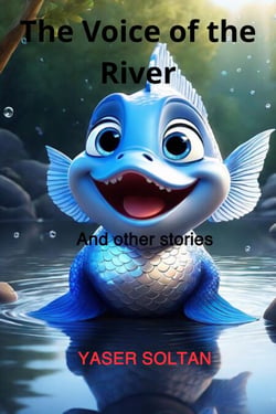 The Voice of the River - Children's stories, #4