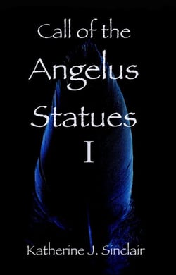 Call of the Angelus Statues - Call of the Angelus Statues, #1