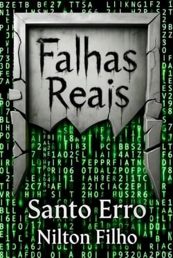 Falhas Reais: Santo Erro