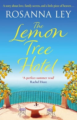 The Lemon Tree Hotel - A romantic and enchanting story about family, love and secrets