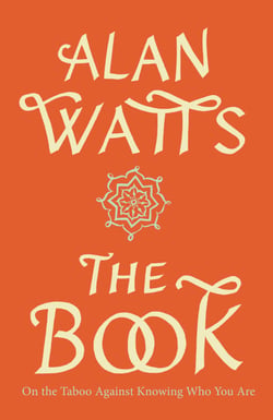 The Book - On the Taboo Against Knowing Who You Are