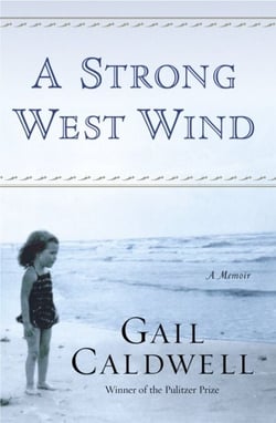 A Strong West Wind - A Memoir