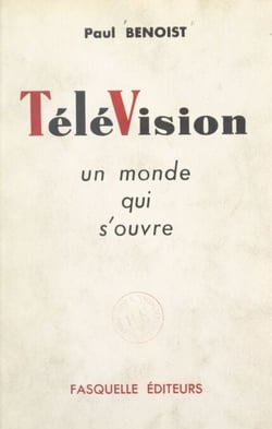 Télévision - Un monde qui s'ouvre