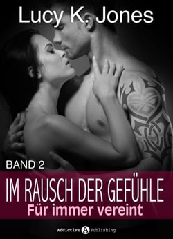 Im Rausch der Gefühle - Für immer vereint, 2
