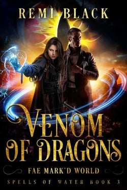 Venom of Dragons - Spells of Water, #3