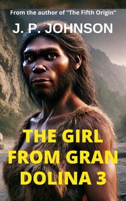 The Girl From Gran Dolina 3 - THE GIRL FROM GRAN DOLINA, #3