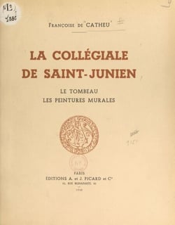 La collégiale de Saint-Junien - Le tombeau, les peintures murales
