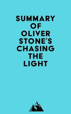 Summary of Oliver Stone's Chasing The Light