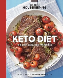 Good Housekeeping Keto Diet - 100+ Low-Carb, High-Fat Recipes