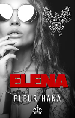 Elena - (Phoenix Ashes - Génération 1 - Tome 2)