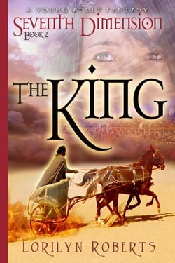 Seventh Dimension - The King,  A Young Adult Fantasy - Seventh Dimension, #2
