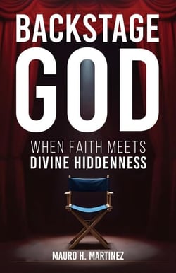Backstage God: When Faith meets Divine Hiddenness