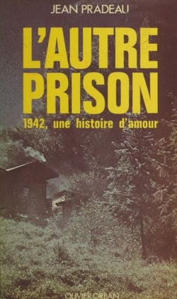 L'autre prison - 1942, une histoire d'amour