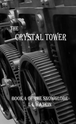 The Crystal Tower - The Snowglobe, #4