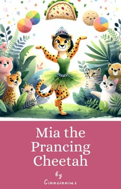 Mia the Prancing Cheetah