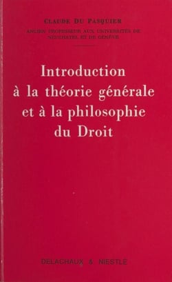 Introduction à la théorie générale et à la philosophie du droit