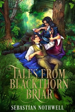 Tales from Blackthorn Briar - Oak King Holly King, #2