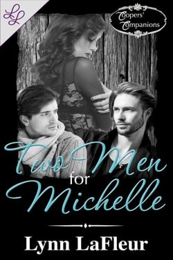Two Men for Michelle - Coopers' Companions, #2