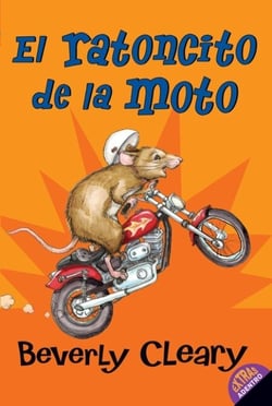 El ratoncito de la moto - The Mouse and the Motorcycle (Spanish edition)