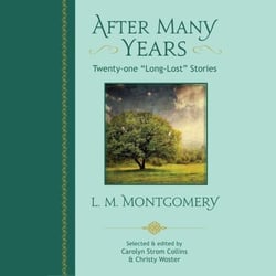 After Many Years - Twenty-one "Long Lost" Stories