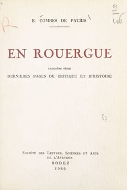 En Rouergue - Dernières pages de critique et d'histoire