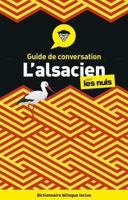 Guide de conversation - L'alsacien pour les nuls,3e