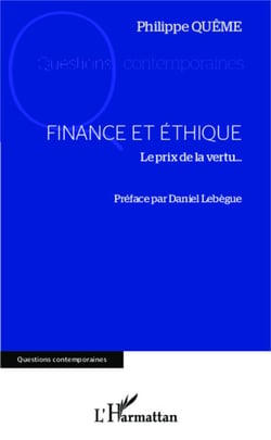 Finance et éthique - Le prix de la vertu...