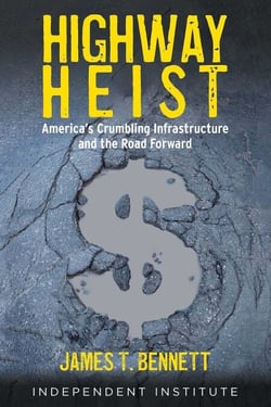 Highway Heist - America's Crumbling Infrastructure and the Road Forward