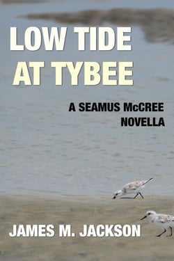 Low Tide at Tybee: A Seamus McCree Novella - Seamus McCree, #6.7