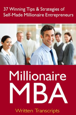 37 Winning Tips &amp; Strategies of Self-Made Millionaire Entrepreneurs