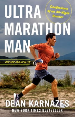 Ultramarathon Man: Revised and Updated - Confessions of an All-Night Runner