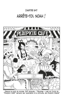 One Piece édition originale - Chapitre 647 - Arrête-toi, Noah !