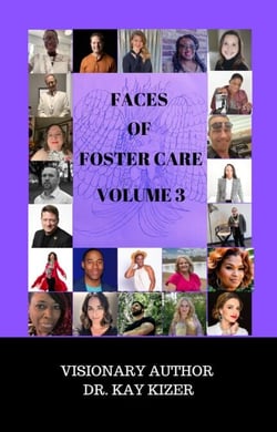 The Faces of Foster Care Volume 3 - Faces of Foster Care, #3