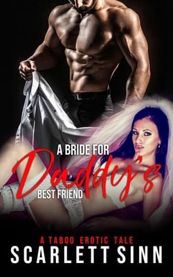 A Bride for Daddy's Best Friend - Daddy's Girl, #14