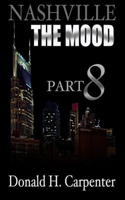 Nashville: The Mood (Part 8) - Nashville: The Mood, #8