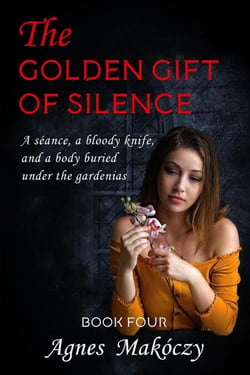 The Golden Gift Of Silence - A Margo Fontaine Mystery, #4