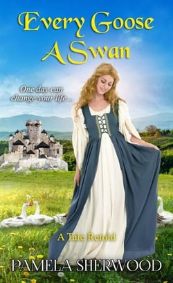 Every Goose A Swan - Tales Retold, #4