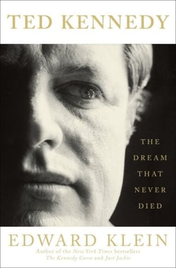 Ted Kennedy - The Dream That Never Died